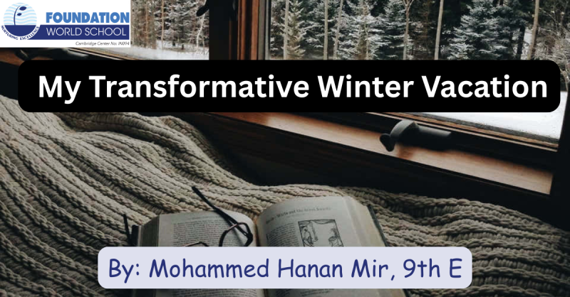 My Transformative Winter Vacation