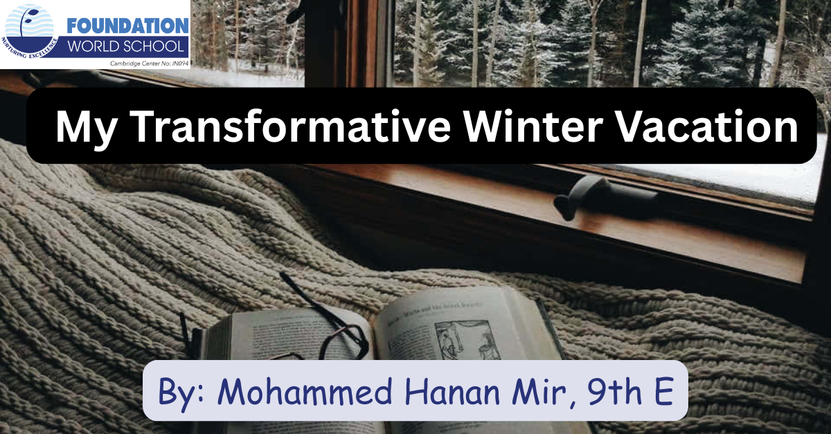 My Transformative Winter Vacation